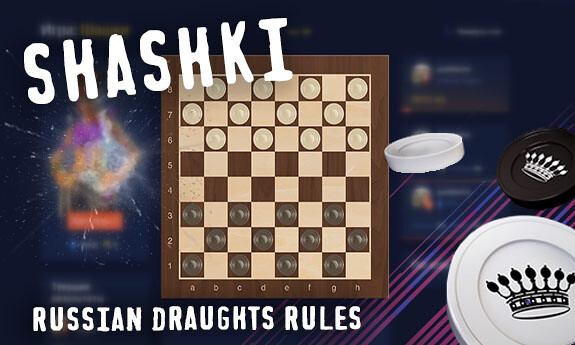 RUSSIAN CHECKERS (SHASHKI) — play against computer or real people